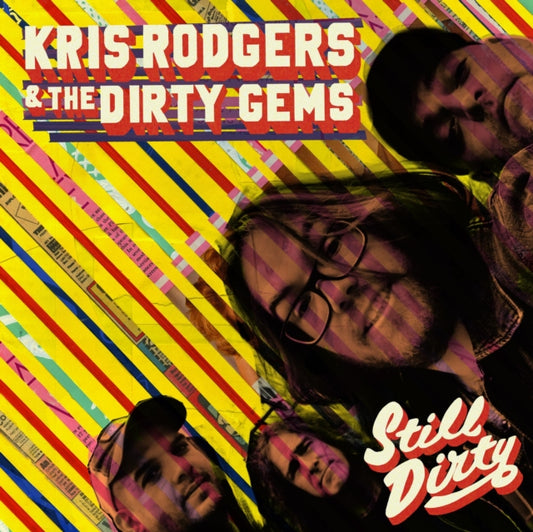 Kris Rodgers And The Dirty Gems - Still Dirty (CD)