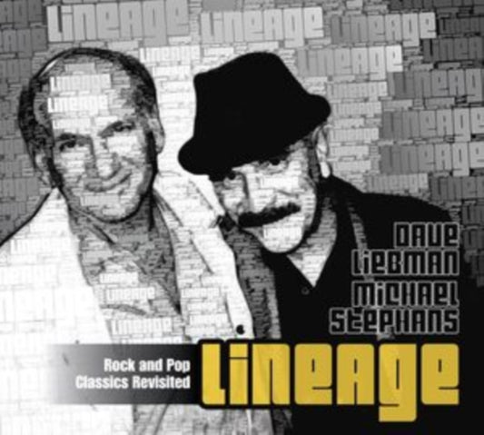 Dave Liebman & Michael Stephans - Lineage Rock And Pop Classics Revisited (CD)