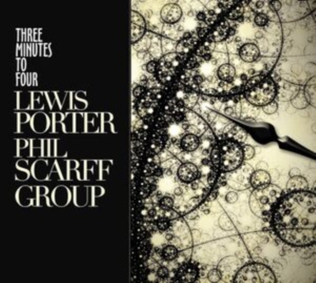 Lewis Porter Phil Scarff Group - Three Minutes To Four (CD)