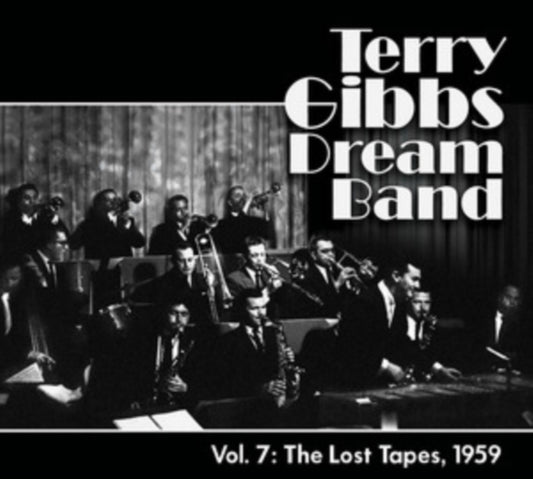 Terry Gibbs & Terry Gibbs Dream Band - Vol. 7: The Lost Tapes. 1959 (CD)