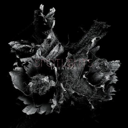 Spotlights - Love & Decay (CD)
