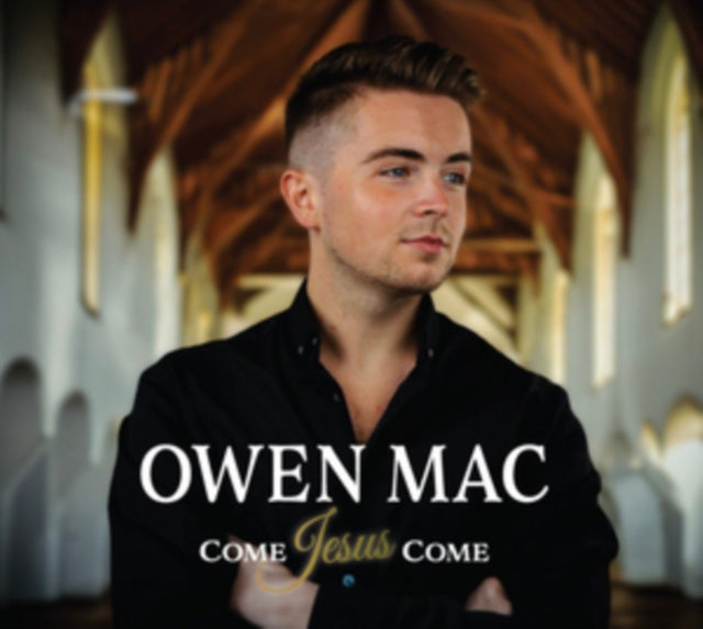 Owen Mac - Come Jesus Come (CD)