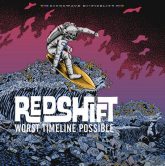 Redshift - Worst Timeline Possible (LP + CD)