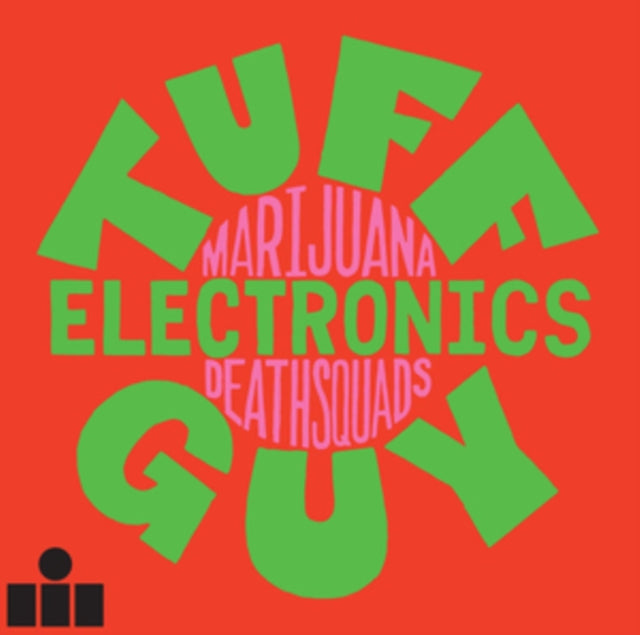 Marijuana Deathsquads - Tuff Guy Electronics (Vinyl)