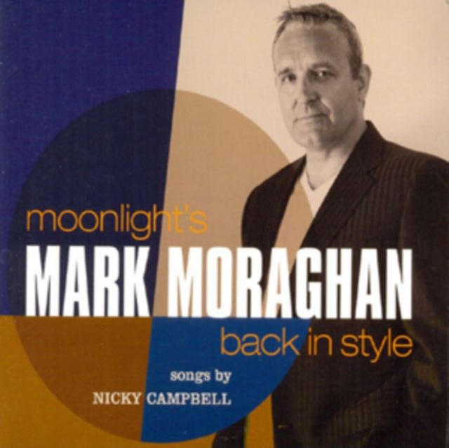 Mark Moraghan - Moonlight's Back In Style (CD)