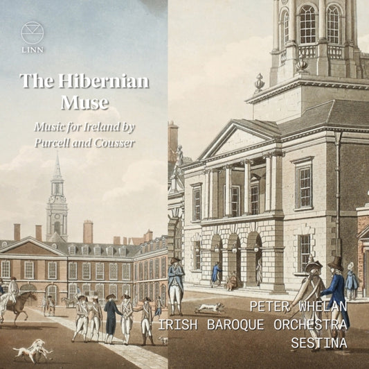 Irish Baroque Orchestra / Peter Whelan / Sestina - The Hibernian Muse. Music For Ireland By Purcell And Cousser (CD)
