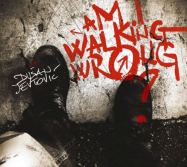 Dusan Jevtovic - Am I Walking Wrong? (CD)