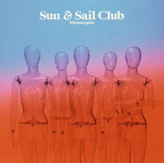 Sun And Sail Club - Mannequin (CD)