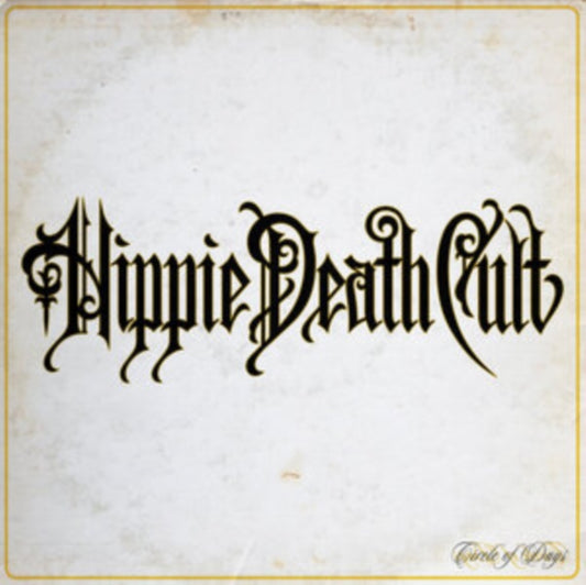Hippie Death Cult - Circle Of Days (Yellow/Black Vinyl) (Vinyl)