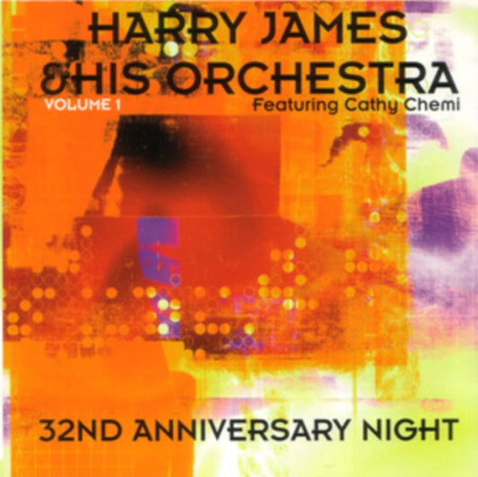 Harry James & His Orchestra - 32nd Anniversary Night (Vol. 1) (CD)