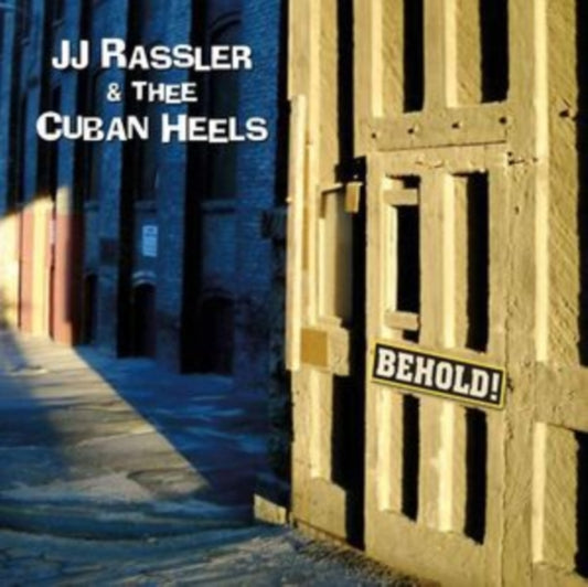 Jj Rassler & Thee Cuban Heels - Behold! (CD)