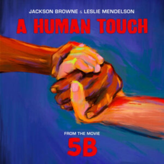 Jackson Browne & Leslie Mendelson - Human Touch (Black Friday 2019) (7 inch Single)
