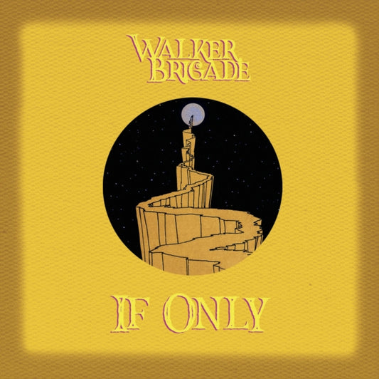 Walker Brigade - If Only (CD)