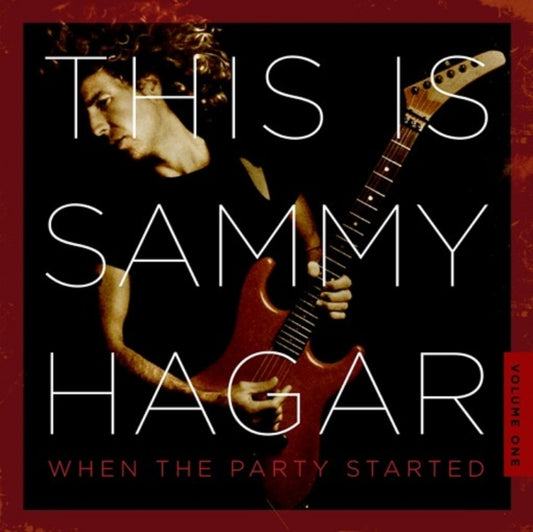 Sammy Hagar - This Is Sammy Hagar: When The Party Started (CD)