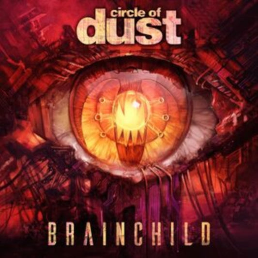 Circle Of Dust - Brainchild (Vinyl)