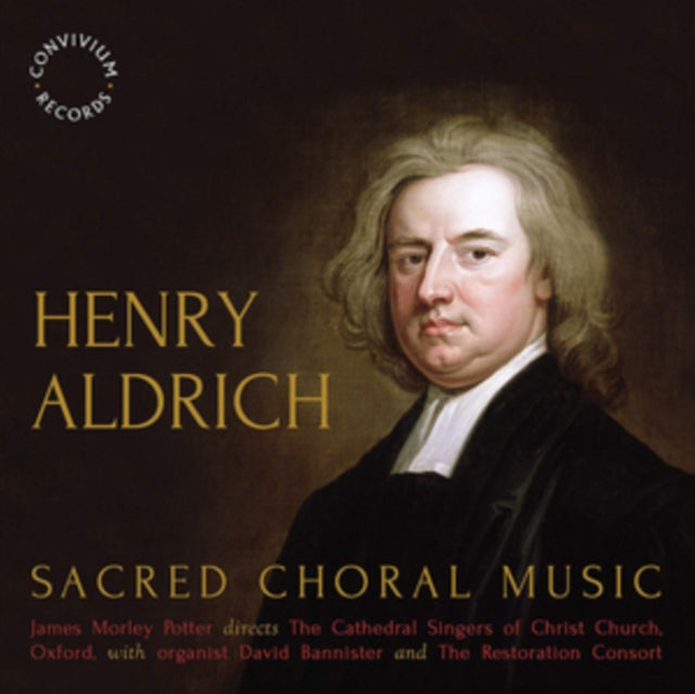 Singers Christ Church Oxford - Henry Aldrich: Sacred Choral Music (CD)