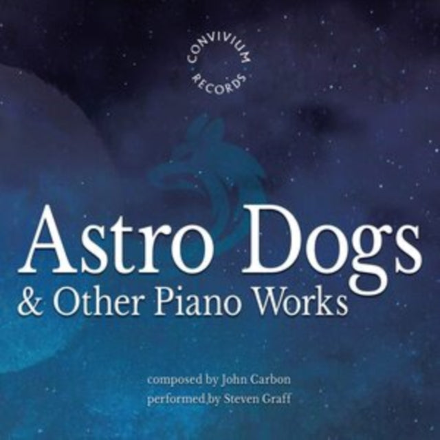 Steven Graff - John Carbon: Astro Dogs & Other Piano Works (CD)