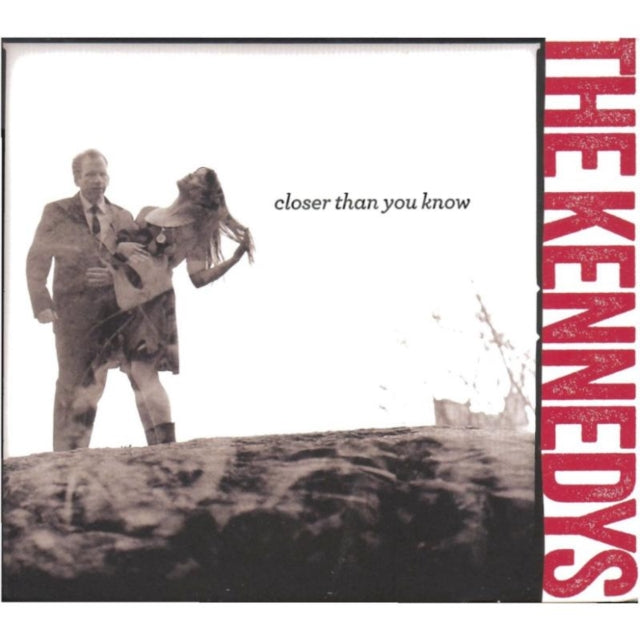 Kennedys - Closer Than You Know (CD)