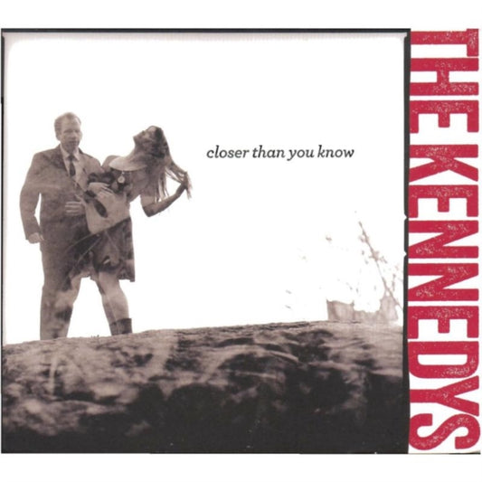 Kennedys - Closer Than You Know (CD)