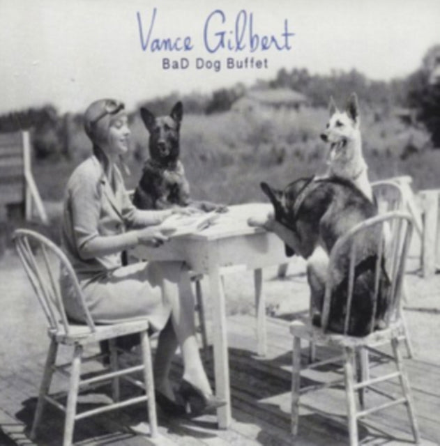 Vance Gilbert - Bad Dog Buffet (CD)