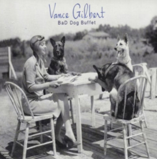 Vance Gilbert - Bad Dog Buffet (CD)