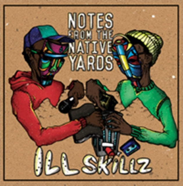 Ill Skillz - Notes From The Native Yards (CD)