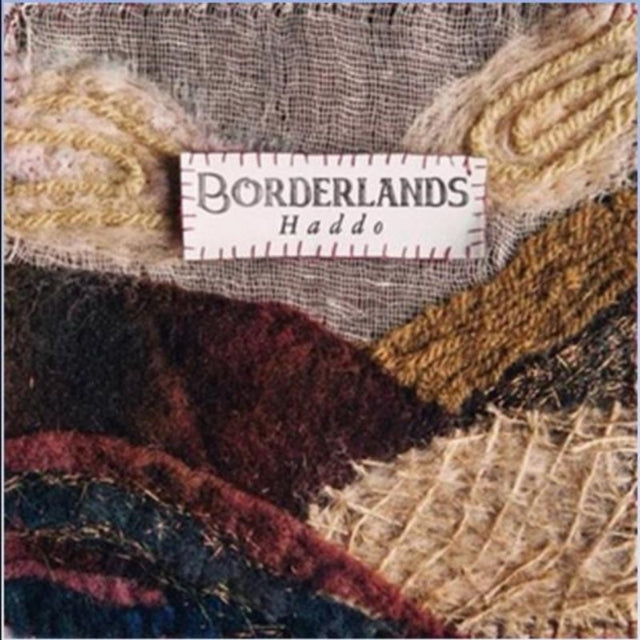 Haddo - Borderlands (CD)