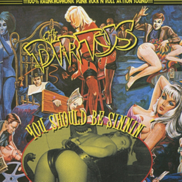 Dirtys - You Should Be Sinnin! (CD)