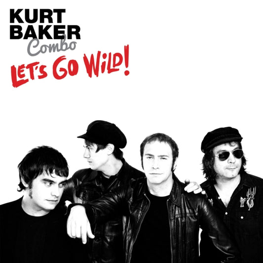 Kurt Baker Combo - Lets Go Wild! (Vinyl)