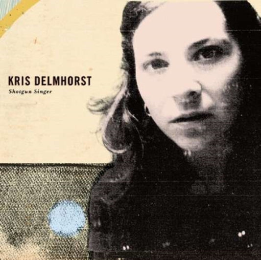 Kris Delmhorst - Shotgun Singer (CD)