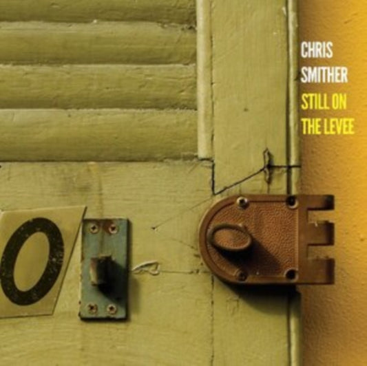 Chris Smither - Still On The Levee (CD)