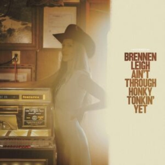 Brennen Leigh - Aint Through Honky Tonkin Yet (Vinyl)