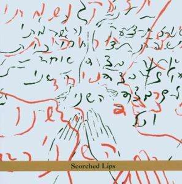 Zahava Seewald - Scorched Lips (CD)