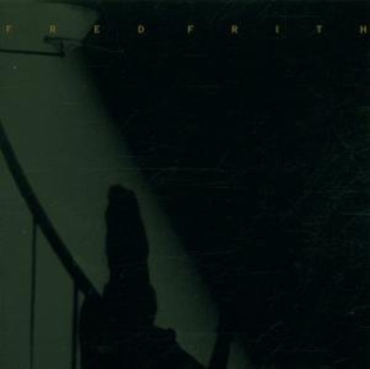 Fred Frith - Eye To Ear (CD)