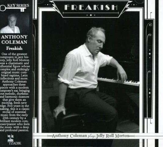 Anthony Coleman - Freakish - Anthony Coleman Plays Jerry Roll Morton (CD)
