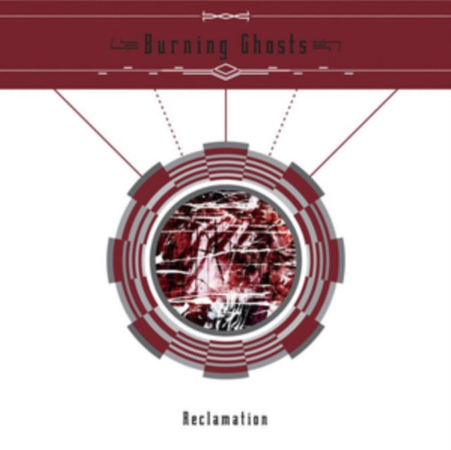 Burning Ghosts - Reclamation (CD)