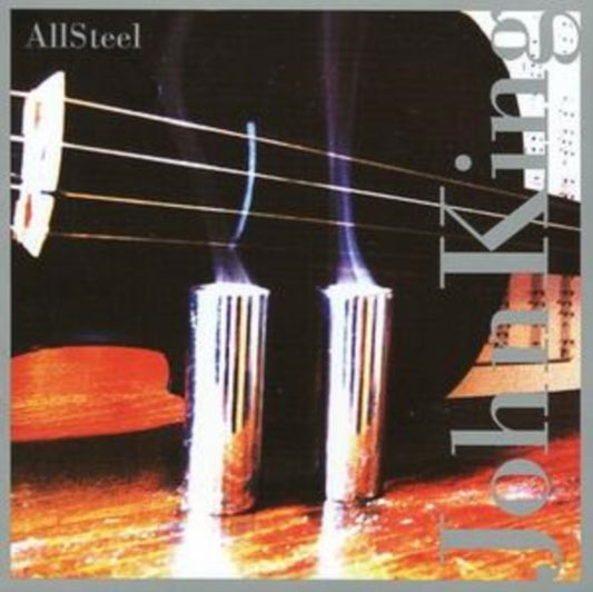 John King - All Steel (CD)