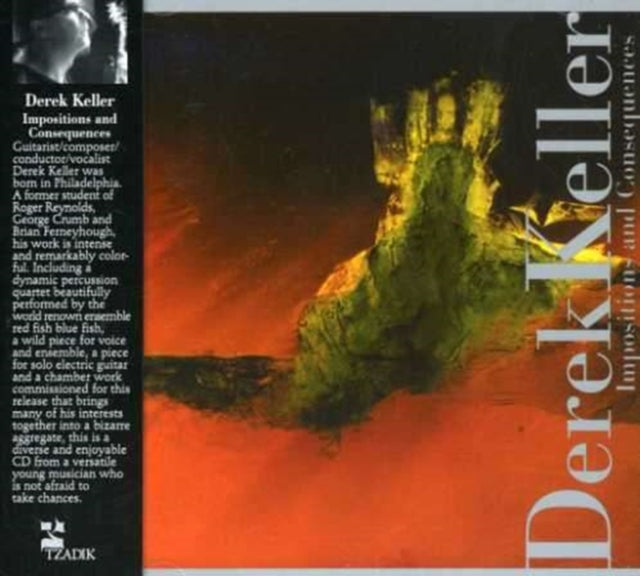 Derek Keller - Impositions And Consequences (CD)