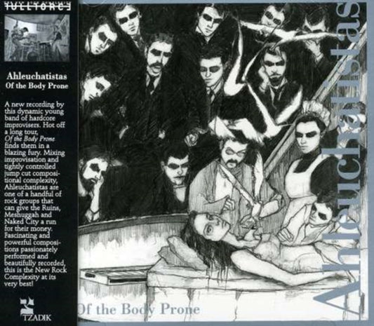 Ahleuchatistas - Of The Prone (CD)