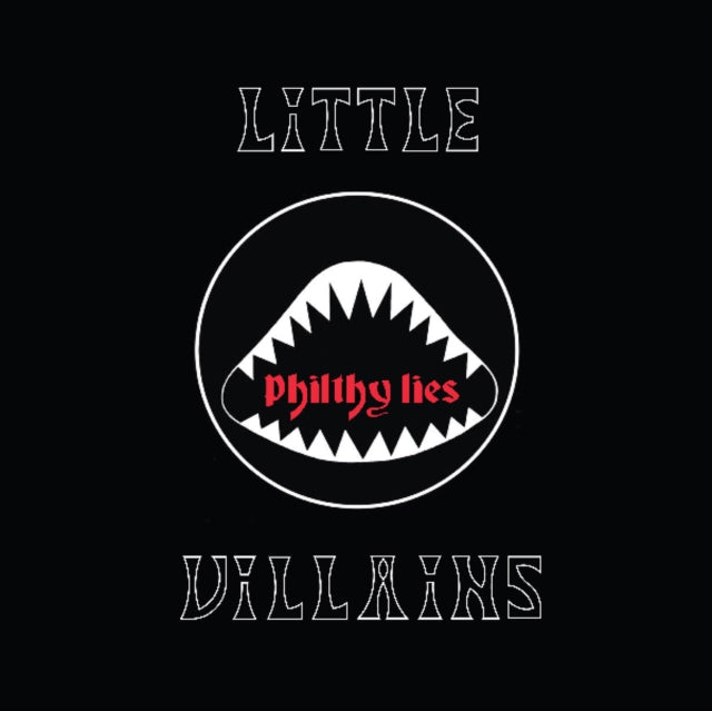 Little Villains - Philthy Lies (Vinyl)