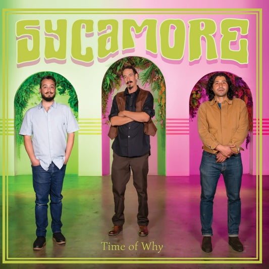 Sycamore - Time Of Why (Coloured Vinyl) (Vinyl)