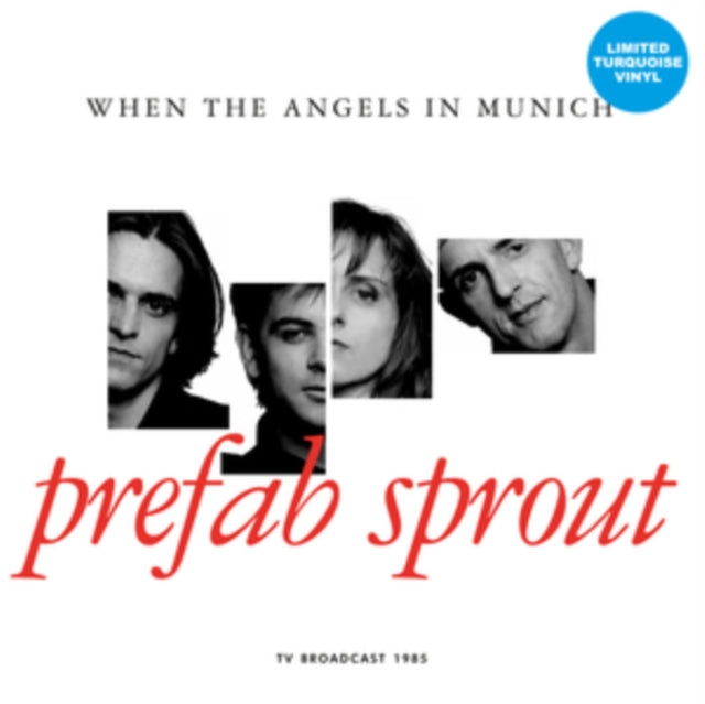 Prefab Sprout - When The Angels In Munich - TV Broadcast (Turquoise Vinyl) (Vinyl)