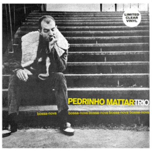 Pedrinho Mattar Trio - Bossa-Nova Bossa-Nova Bossa-Nova (Clear Vinyl) (Vinyl)