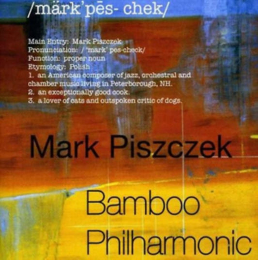 Mark Piszczek - Bamboo Philharmonic (CD)