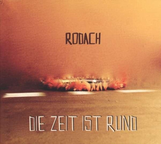 Rodach - Die Zeit Ist Rund (CD)