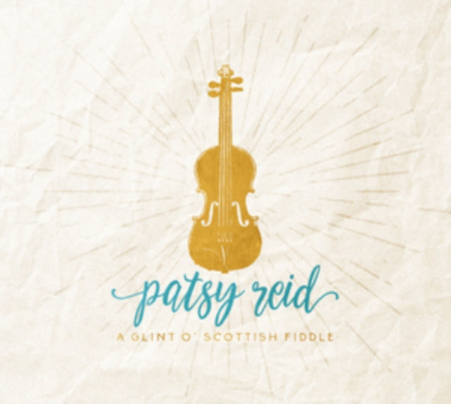 Patsy Raid - A Glint O Scottish Fiddle (CD)