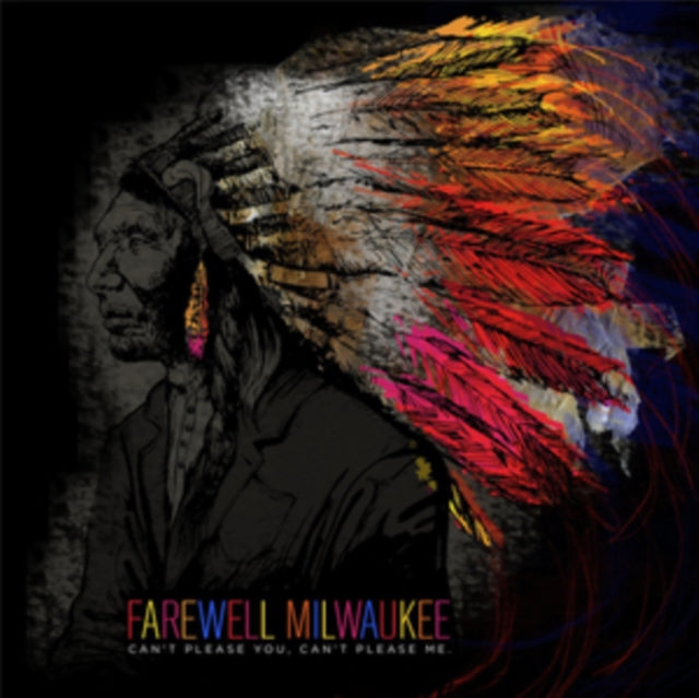 Farewell Milwaukee - Can't Please Your Can't Please Me (CD)