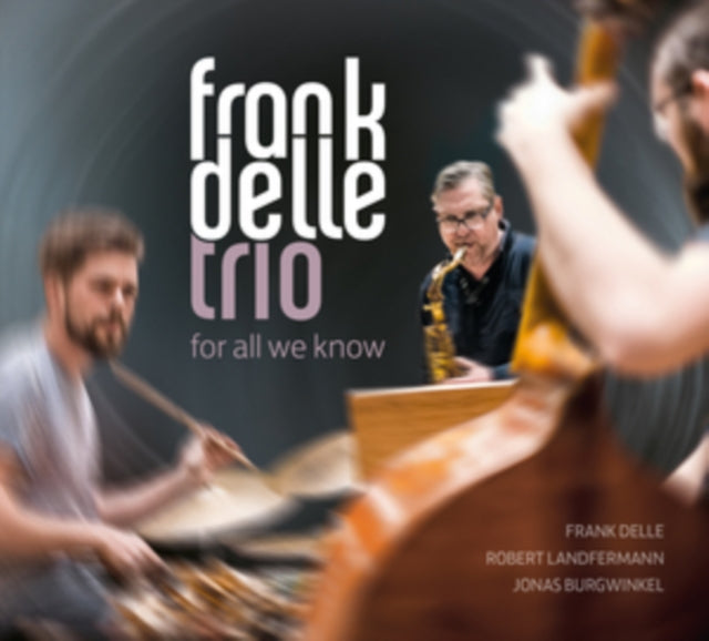 Frank Delle Trio - For All We Know (CD)