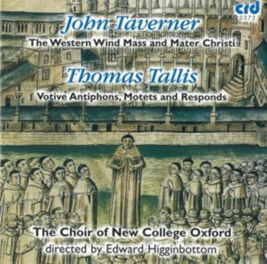 Tallis / Taverner / New College Oxford / Higginbottom - Tallissancte Deus (CD)