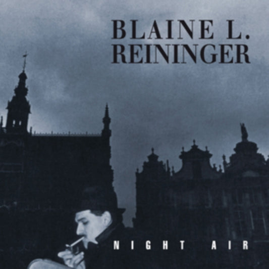 Blaine Reininger - Night Air (CD)